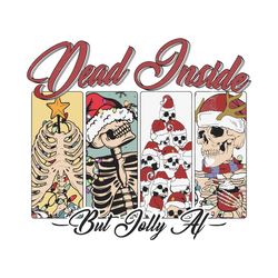 retro dead inside but jolly af christmas skeleton svg file