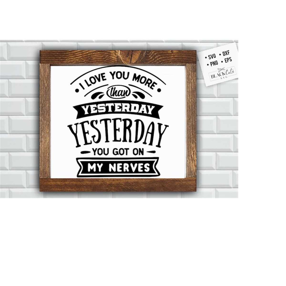 2410202318236-i-love-you-more-than-yesterday-svg-valentines-day-svg-image-1.jpg