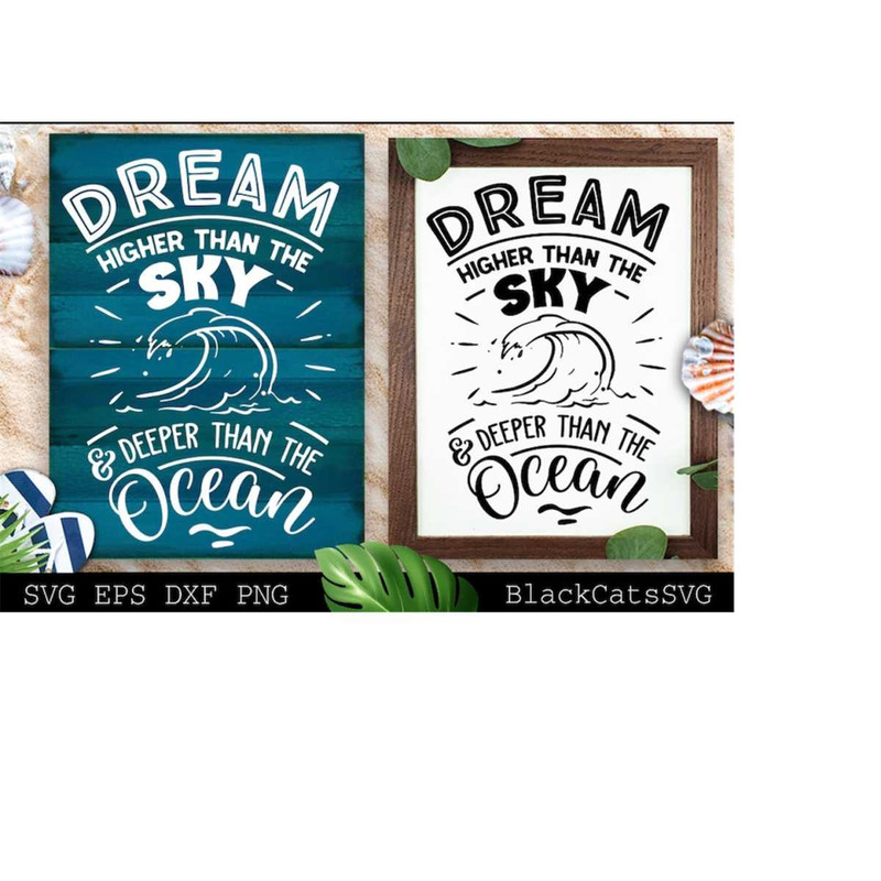 241020231834-dream-higher-than-the-sky-and-deeper-than-the-ocean-svg-beach-image-1.jpg