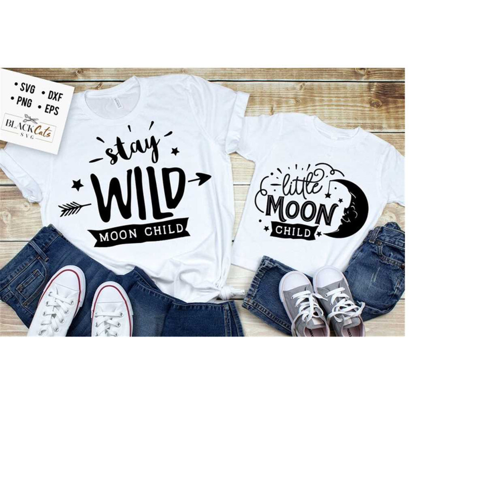 2410202318334-stay-wild-moon-child-svg-little-moon-child-svg-mama-and-me-image-1.jpg