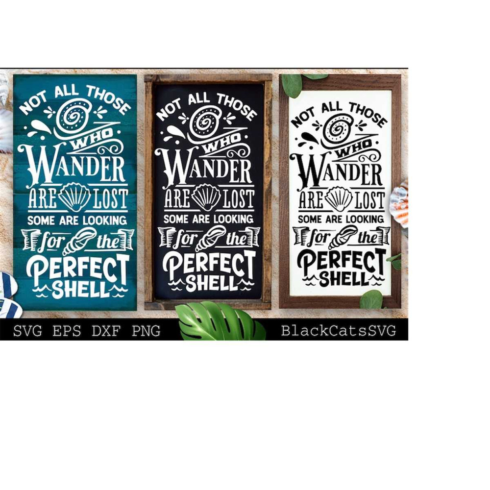 241020231845-not-all-those-who-wonder-are-lost-svg-perfect-shell-svg-image-1.jpg