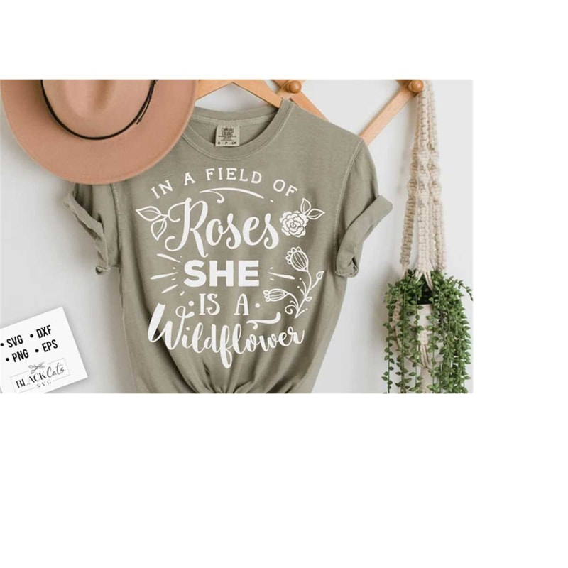 2410202318417-in-a-field-of-roses-she-is-a-wildflower-svg-garden-svg-image-1.jpg