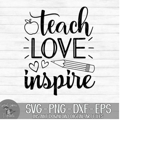 MR-241020231849-teach-love-inspire-instant-digital-download-svg-png-dxf-image-1.jpg