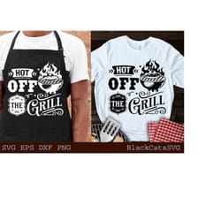 hot off the grill svg, barbecue svg, grilling svg, bbq dad svg, dad's bar and grill svg, father's day gift svg, bbq cut file, funny apron