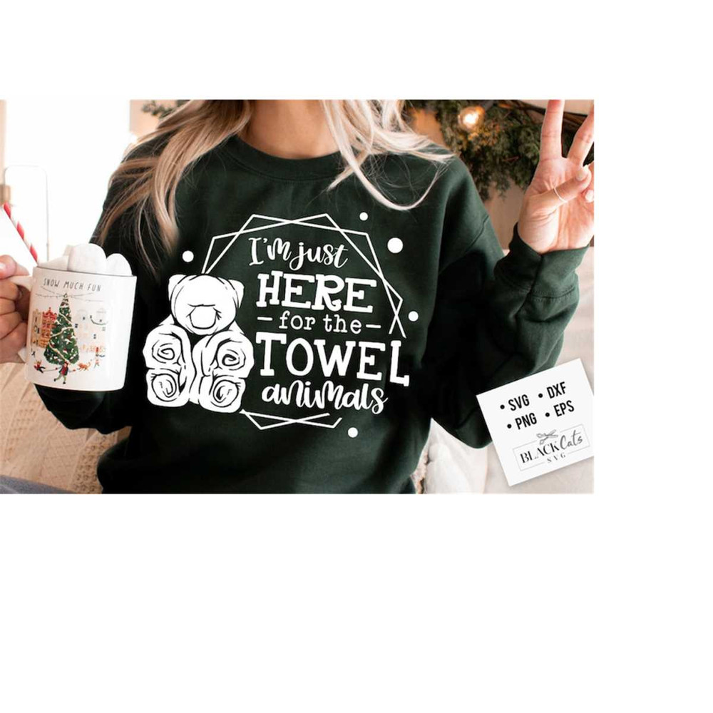 2410202318938-im-just-here-for-the-towel-animals-svg-funny-svg-towel-image-1.jpg