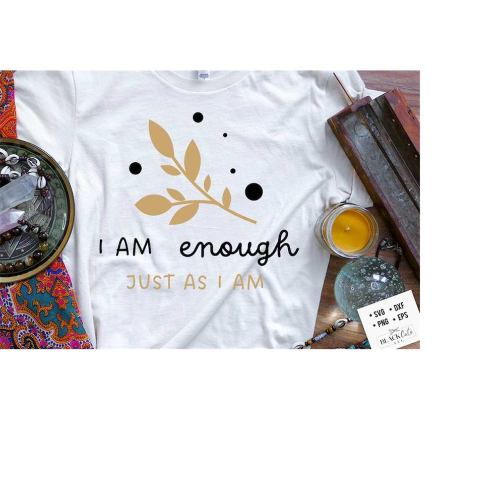 24102023181437-i-am-enough-svg-positive-affirmations-svg-botanical-svg-image-1.jpg