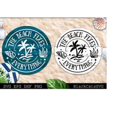 the beach fixes everything svg, beach svg, summer svg, beach poster svg, the sea svg, beach quotes svg, ocean svg