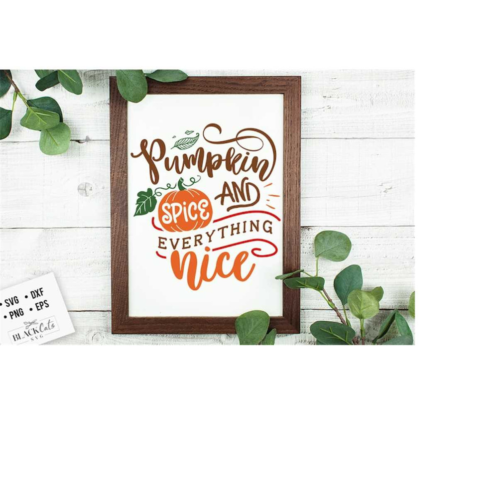 2410202318242-pumpkin-spice-and-everything-nice-svg-thanksgiving-svg-image-1.jpg