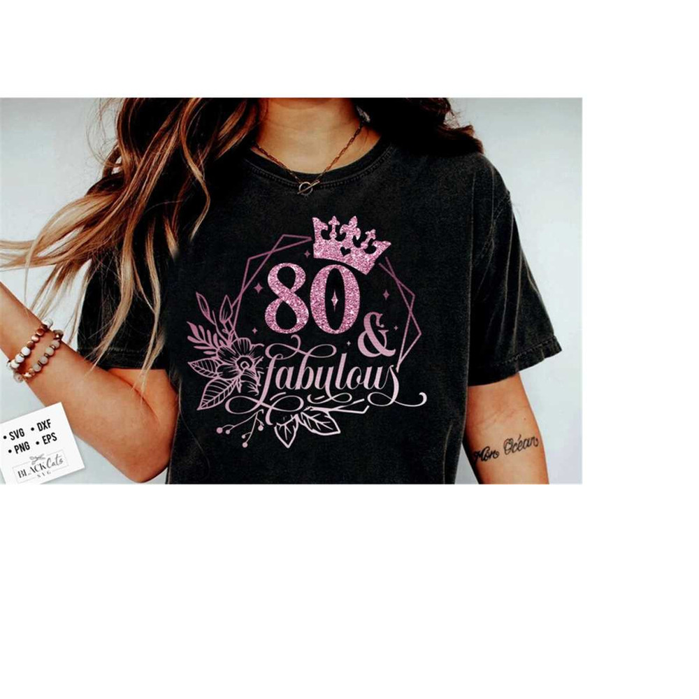 24102023182532-80-and-fabulous-svg-80th-birthday-80-fabulous-cut-file-80-image-1.jpg