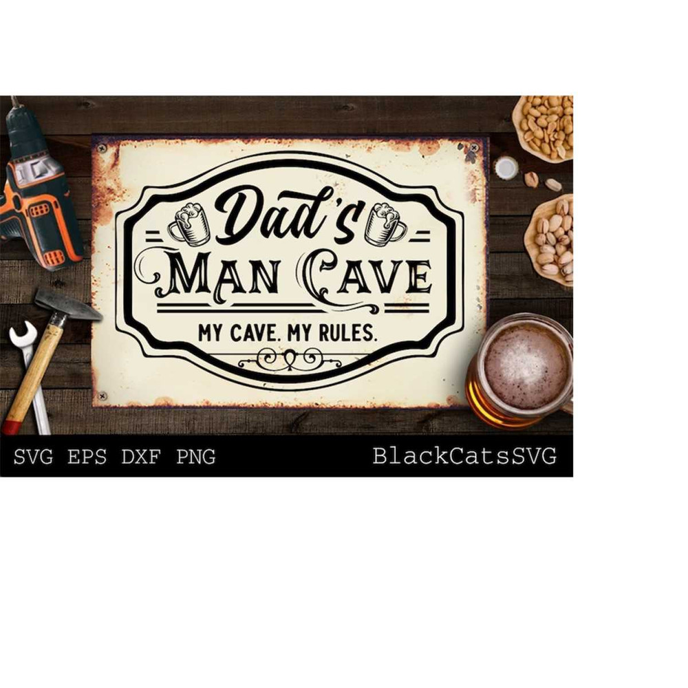2410202318306-dads-man-cave-svg-my-cave-my-rules-svg-garage-svg-dads-image-1.jpg