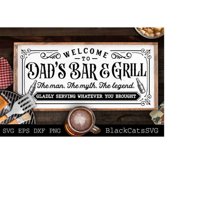 2410202318369-welcome-to-dads-bar-and-grill-svg-grilling-svg-bbq-svg-image-1.jpg