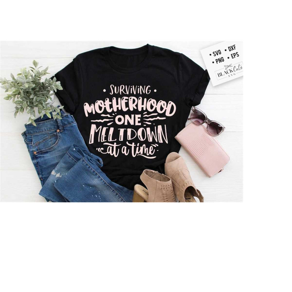 24102023183817-surviving-motherhood-one-meltdown-svg-mom-life-svg-mom-svg-image-1.jpg