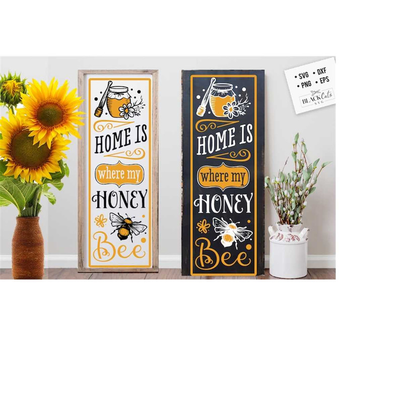 24102023183838-home-is-where-my-honey-bee-svg-bee-svg-sunflower-svg-honey-image-1.jpg