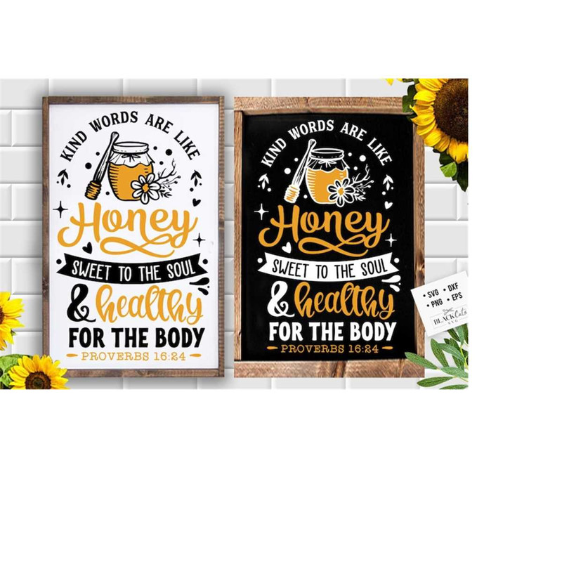 24102023183939-kind-words-are-like-honey-svg-bee-svg-sunflower-svg-honey-image-1.jpg