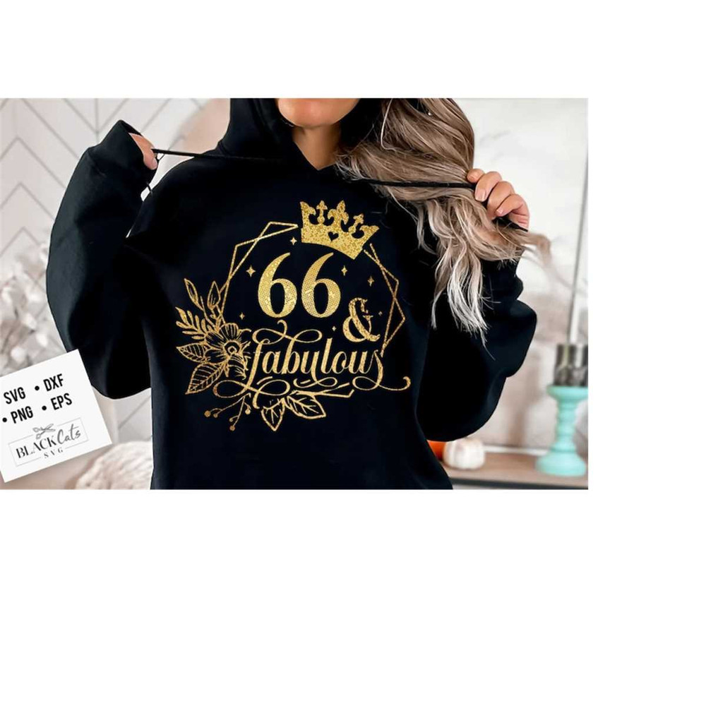 24102023184040-66-and-fabulous-svg-66th-birthday-66-fabulous-cut-file-55th-image-1.jpg