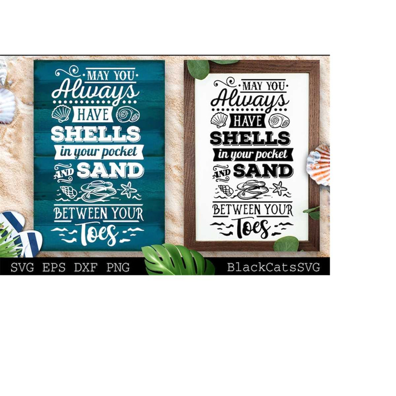 24102023184753-may-you-always-have-shells-in-your-pocket-svg-beach-svg-image-1.jpg
