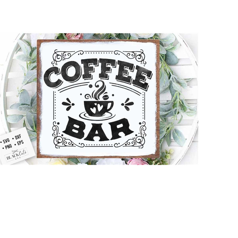2410202318486-coffee-bar-sign-svg-coffee-bar-poster-svg-coffee-svg-coffee-image-1.jpg