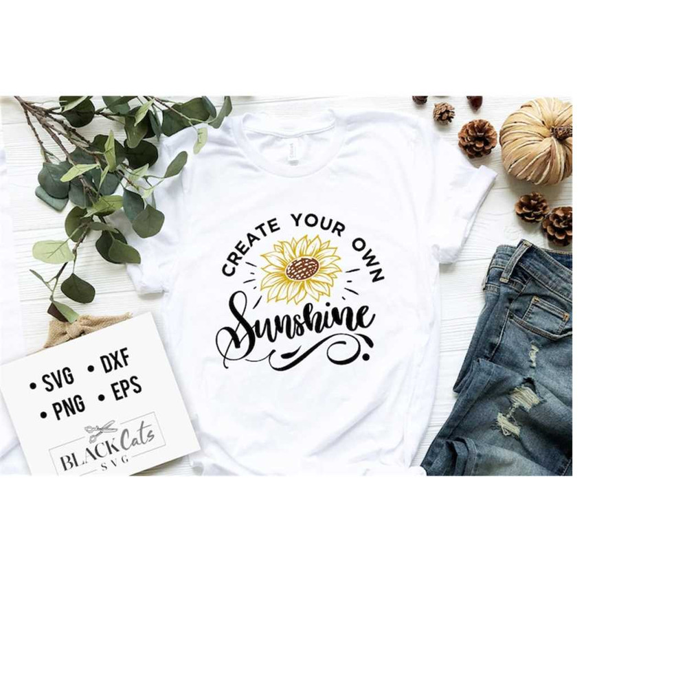 24102023184818-create-your-own-sunshine-svg-sunflower-svg-sunflower-quotes-image-1.jpg
