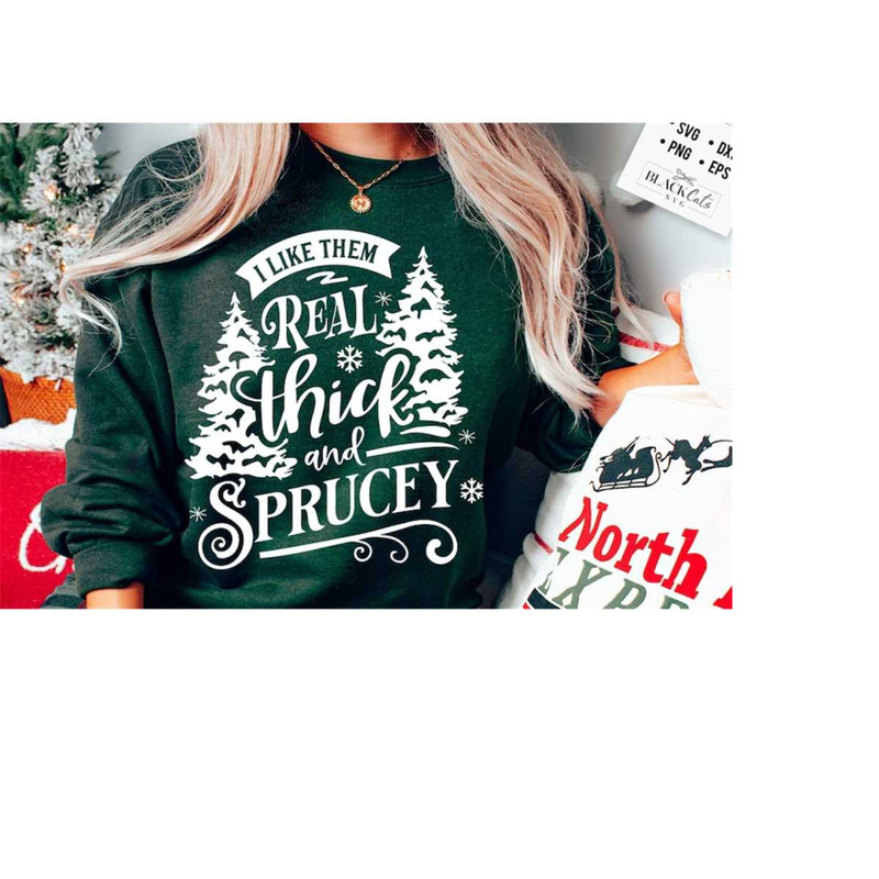 24102023184818-i-like-them-real-thick-and-sprucy-svg-i-like-them-real-thick-image-1.jpg