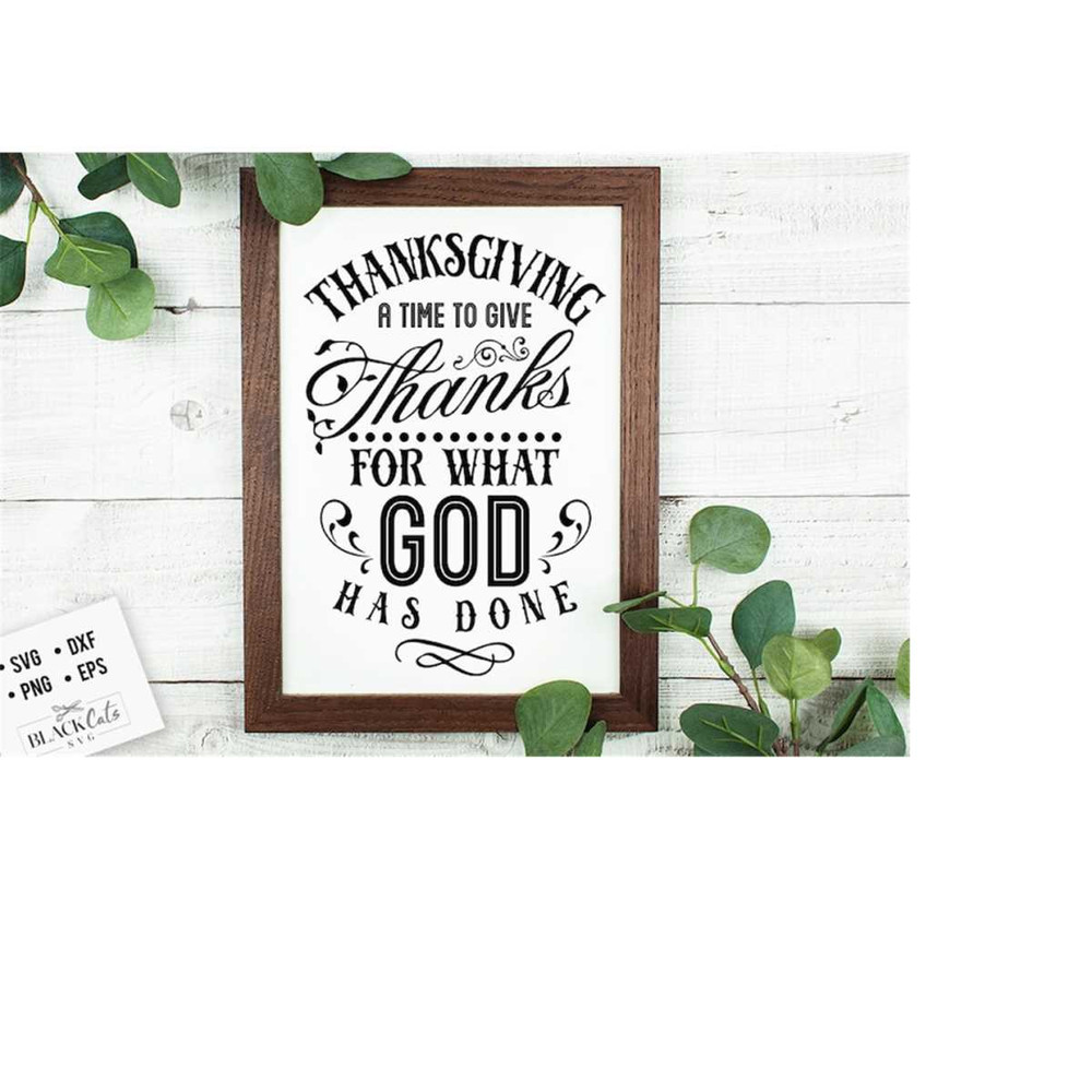 24102023185311-thanksgiving-a-time-to-give-thanks-for-what-god-has-done-svg-image-1.jpg