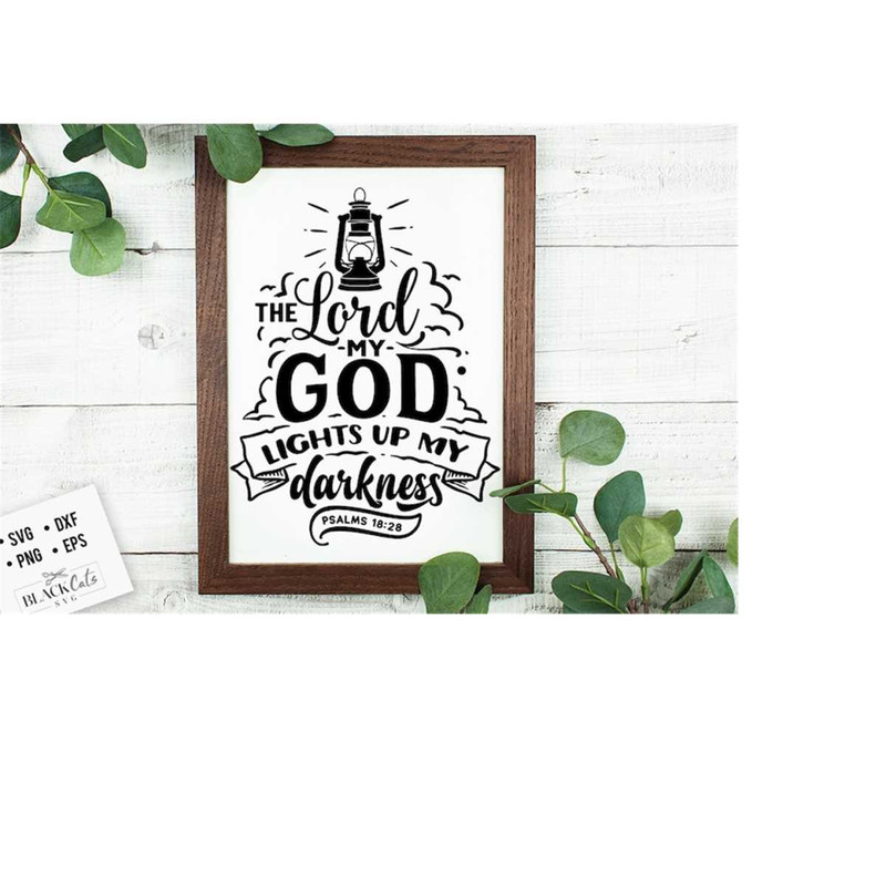 24102023185423-the-lord-my-god-lights-up-my-darkness-svg-bible-svg-bible-image-1.jpg