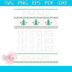 real estate christmas let it close svg cutting digital file