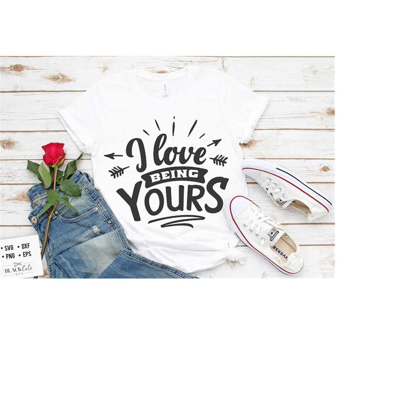 24102023185445-i-love-being-yours-svg-valentines-day-svg-valentine-image-1.jpg
