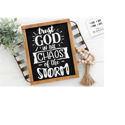 trust god in the chaos of the storm svg, bible svg, storm svg, strong svg, bible verse svg, faith svg, jesus svg, god svg