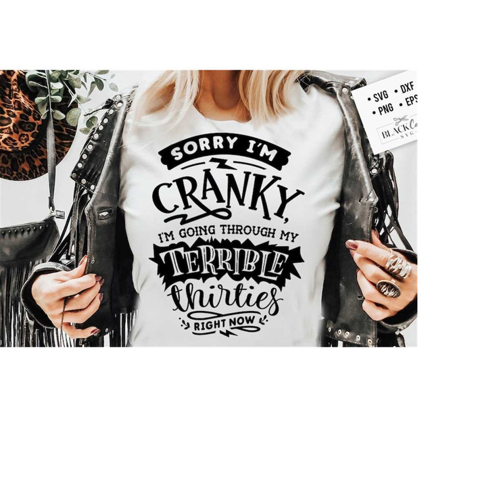 24102023185820-terrible-thirties-svg-sorry-im-cranky-im-in-my-image-1.jpg