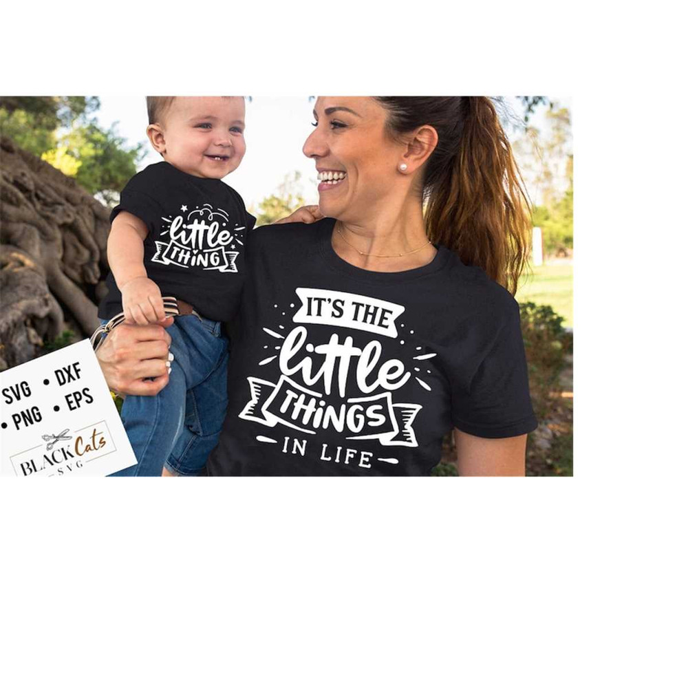 2410202319029-its-the-little-things-svg-little-thing-svg-mama-and-me-image-1.jpg