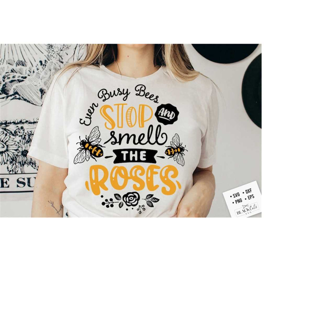 2410202319032-even-busy-bees-stop-and-smell-the-flowers-svg-bee-svg-image-1.jpg