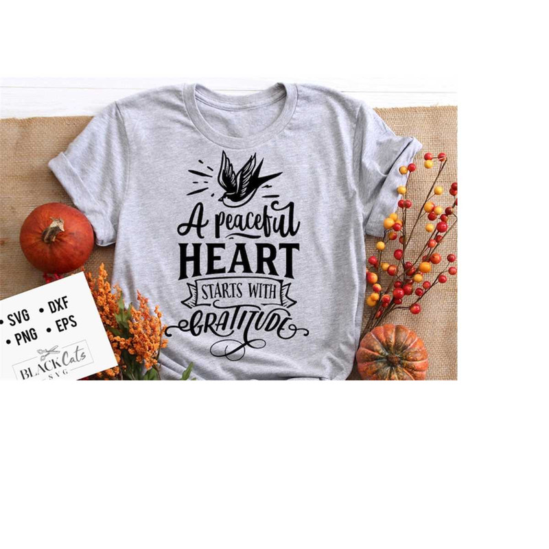 2410202319411-a-peaceful-heart-starts-with-gratitude-svg-give-thanks-svg-image-1.jpg