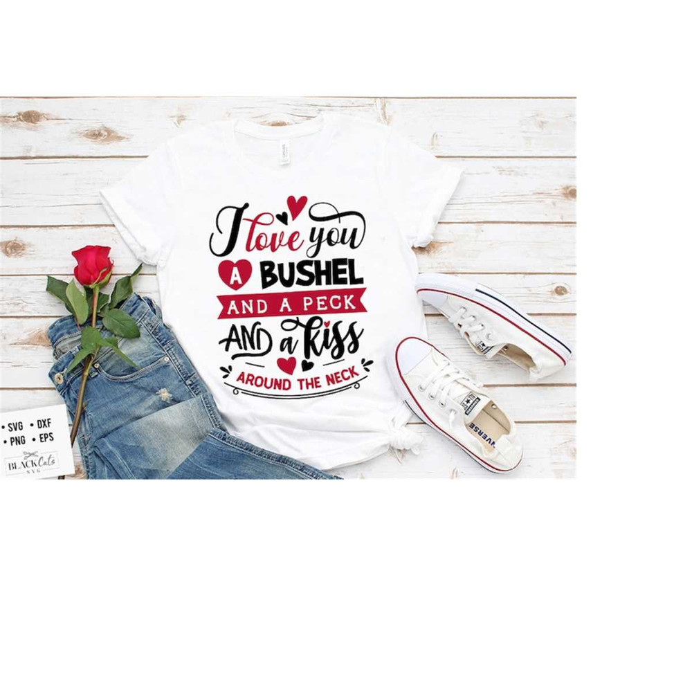 2410202319519-i-love-you-a-bushel-svg-valentines-day-svg-valentine-image-1.jpg