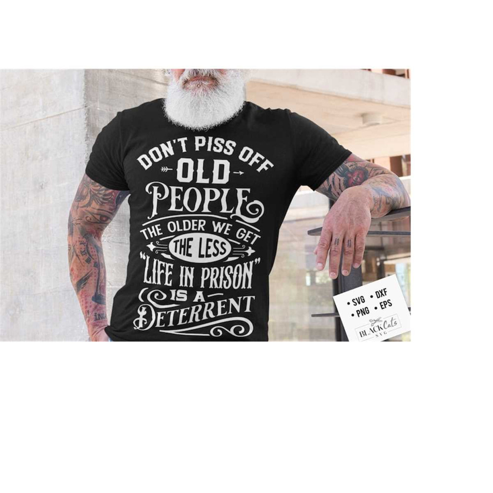 2410202319743-dont-piss-off-old-people-svg-birthday-vintage-svg-aged-image-1.jpg