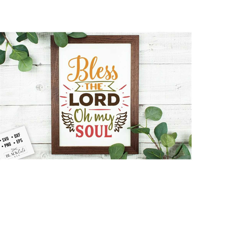 2410202319951-bless-the-lord-oh-my-soul-svg-thanksgiving-svg-autumn-svg-image-1.jpg