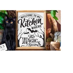 welcome to my kitchen svg, witch kitchen svg, magic kitchen svg, kitchen vintage poster svg, witches kitchen svg, wicthcraft svg