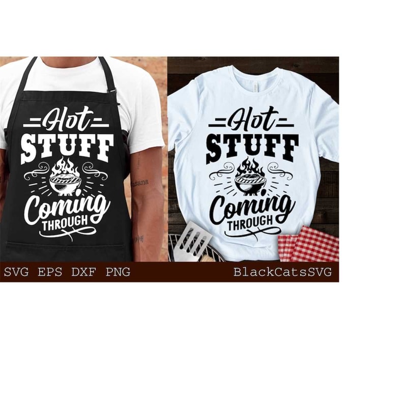 24102023191140-hot-stuff-coming-through-svg-barbecue-svg-grilling-svg-image-1.jpg