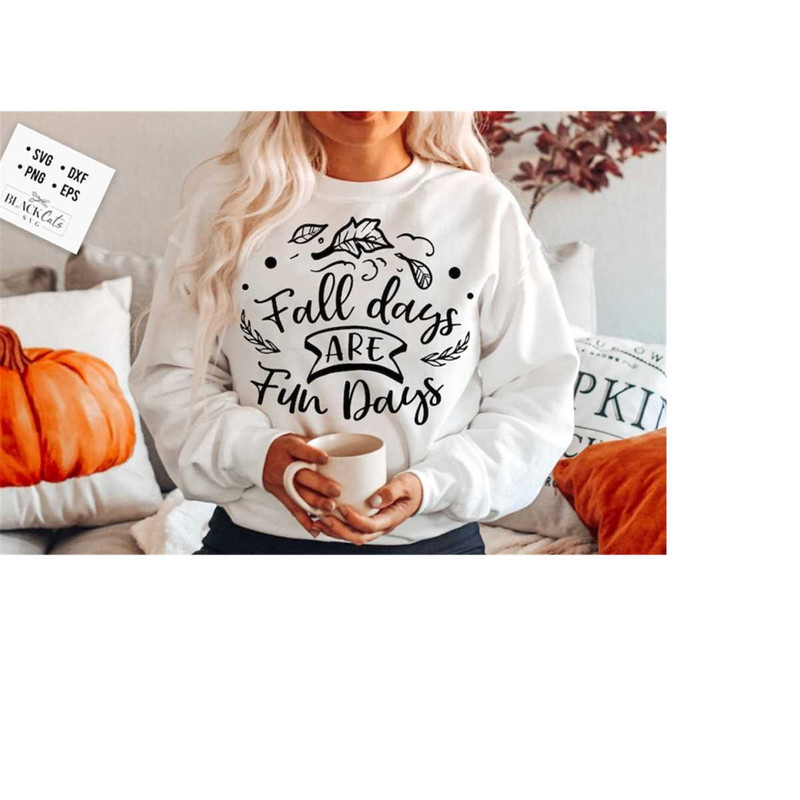 24102023191155-fall-days-are-fun-days-svg-autumn-svg-fall-svg-autumn-svg-image-1.jpg