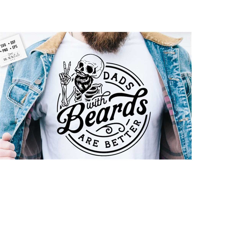 24102023191352-dads-with-beards-are-better-svg-fathers-day-svg-funny-image-1.jpg