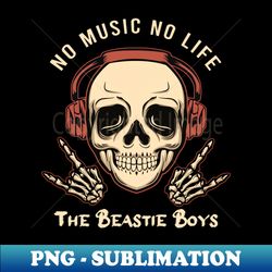no music no life the beastie boys - sublimation-ready png file - perfect for personalization
