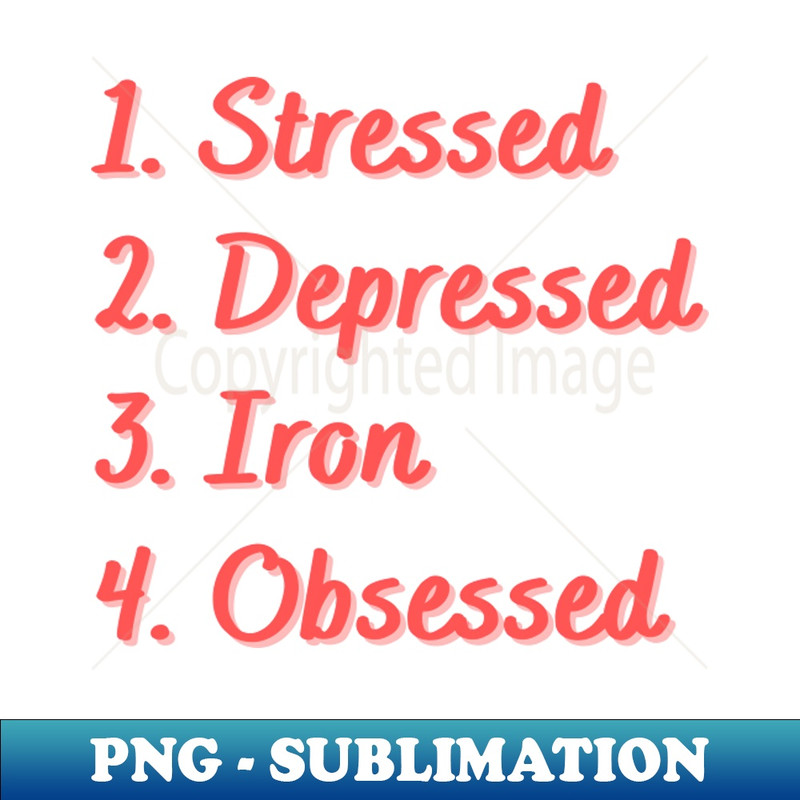 EC-20231024-8944_Stressed Depressed Iron Obsessed 3913.jpg