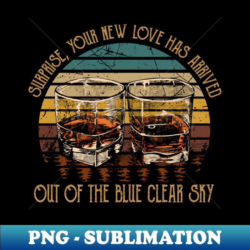 ED-20231024-9024_Surprise Your New Love Has ArrivedOut Of The Blue Clear Sky Glasses Wine Vintage 5306.jpg