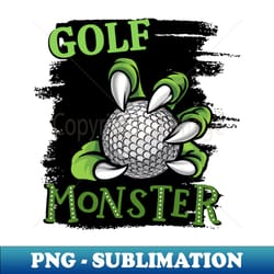 golf monster sport gift for golf player love golfer funny present for kids and adults - high-resolution png sublimation file - stunning sublimation graphics