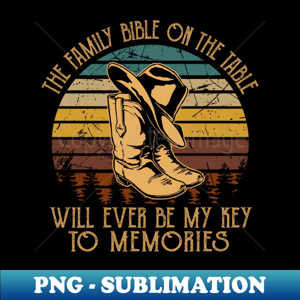 II-20231024-9619_The Family Bible On The Table Will Ever Be My Key To Memories Vintage Cowboy Boot 3613.jpg