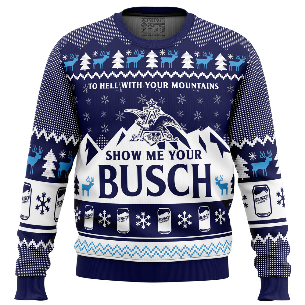 Show Me Your Busch All Over Print Hoodie 3D Zip Hoodie 3D Ugly Christmas Sweater 3D Fleece Hoodie