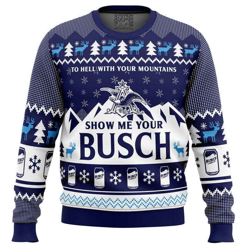 Show Me Your Busch All Over Print Hoodie 3D Zip Hoodie 3D Ugly Christmas Sweater 3D Fleece Hoodie