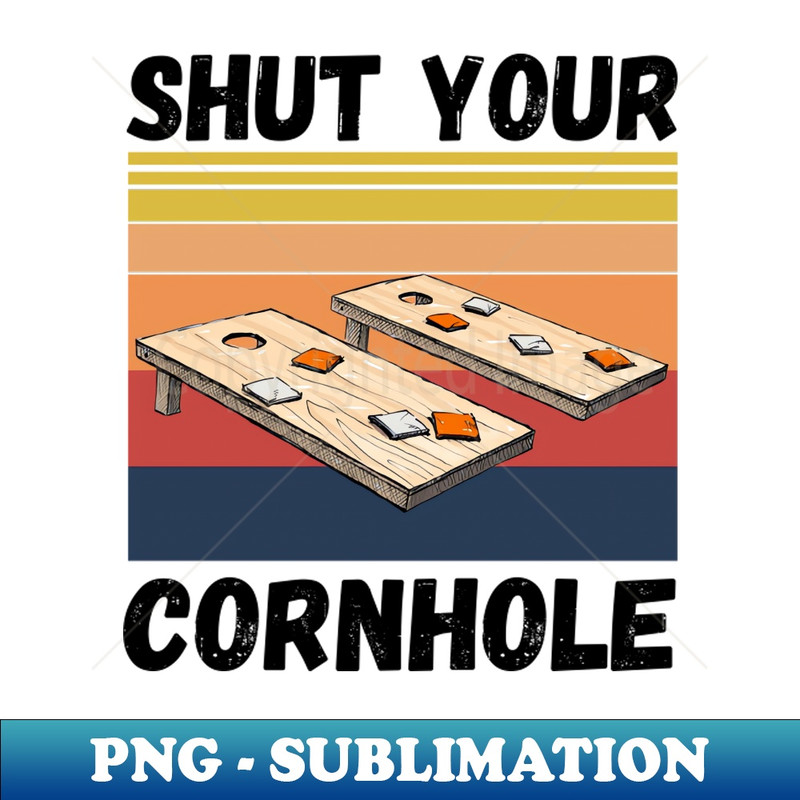 JB-20231024-8298_Shut Your Cornhole Funny Cornhole Player 9564.jpg