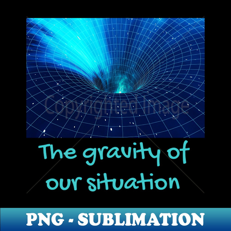 KQ-20231024-9652_The Gravity of our Situation Black Hole 7068.jpg