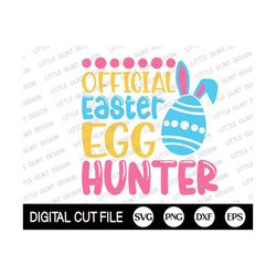 Easter Svg, Official Easter Egg Hunter Png, Easter basket Svg, Easter Egg Shirt Design, Easter Kids Gift, Svg Files For Cricut, Silhouette