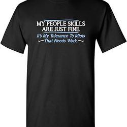 my people skills are fine humor sarcasm funny t shirt